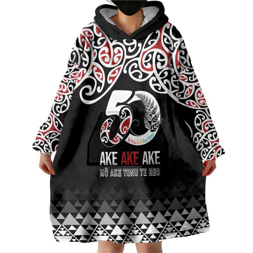 Kia Kaha Te Reo Maori Wearable Blanket Hoodie 50 Years Mo Ake Tonu Te Reo - Aussie Hoodie