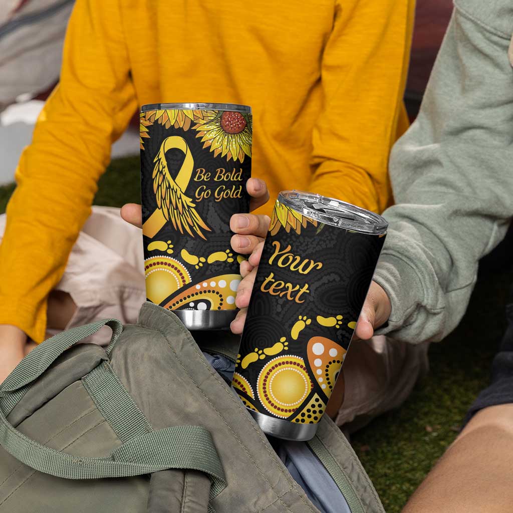 Be Bold Go Gold Aboriginal Ribbon Childhood Personalised Tumbler Cup