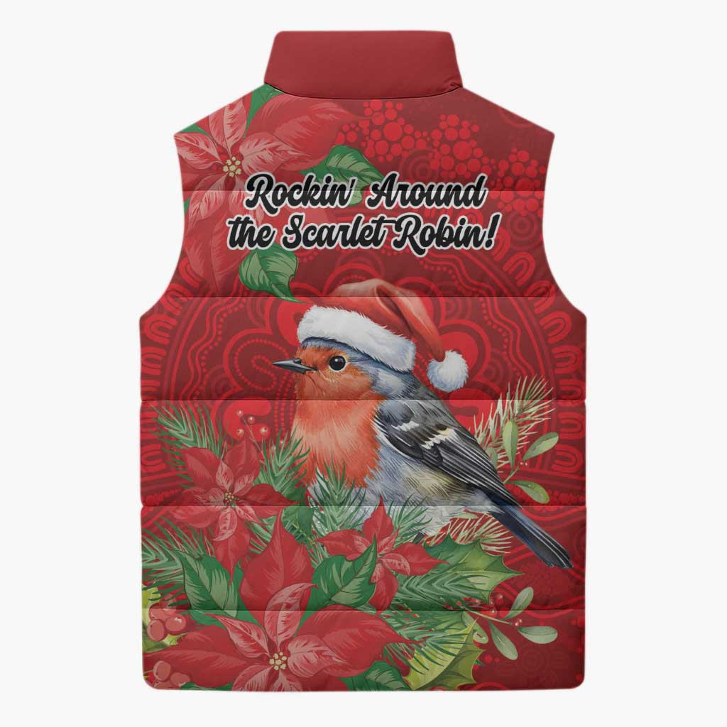 Australian Scarlet Robin Sleeveless Puffer Jacket Aboriginal Inspired Christmas - Aussie Hoodie