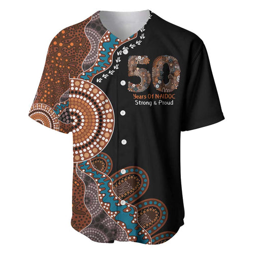 50 Years Of NAIDOC Baseball Jersey Strong and Proud Aboriginal Dot Painting No1