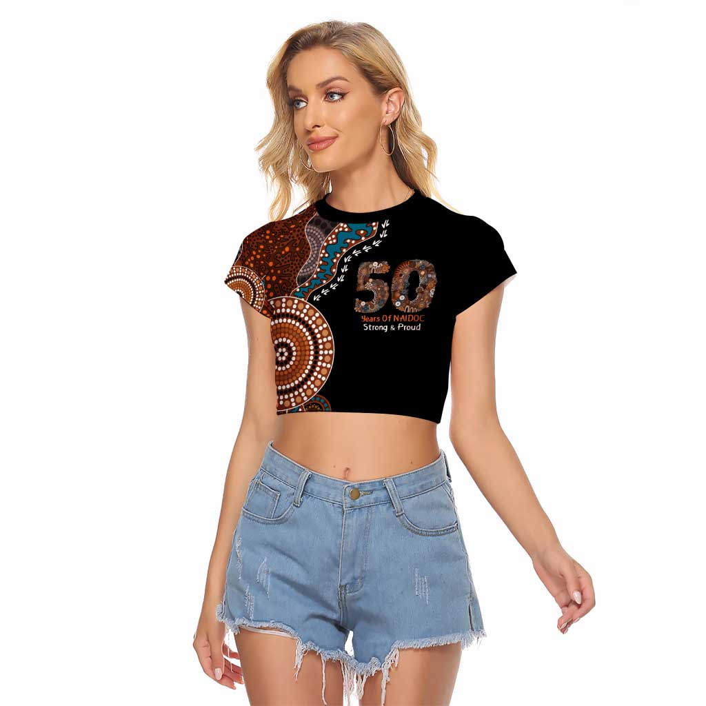50 Years Of NAIDOC Raglan Cropped T Shirt Strong and Proud Aboriginal Dot Painting No1