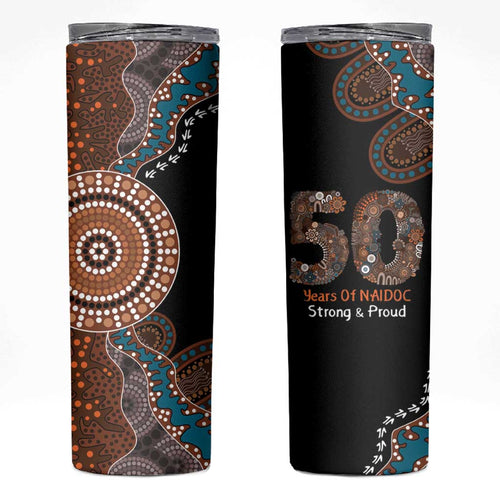 50 Years Of NAIDOC Skinny Tumbler Strong and Proud Aboriginal Dot Painting No1