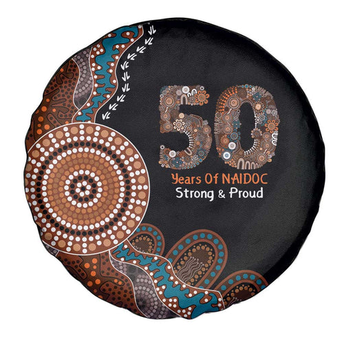 50 Years Of NAIDOC Spare Tire Cover Strong and Proud Aboriginal Dot Painting No1