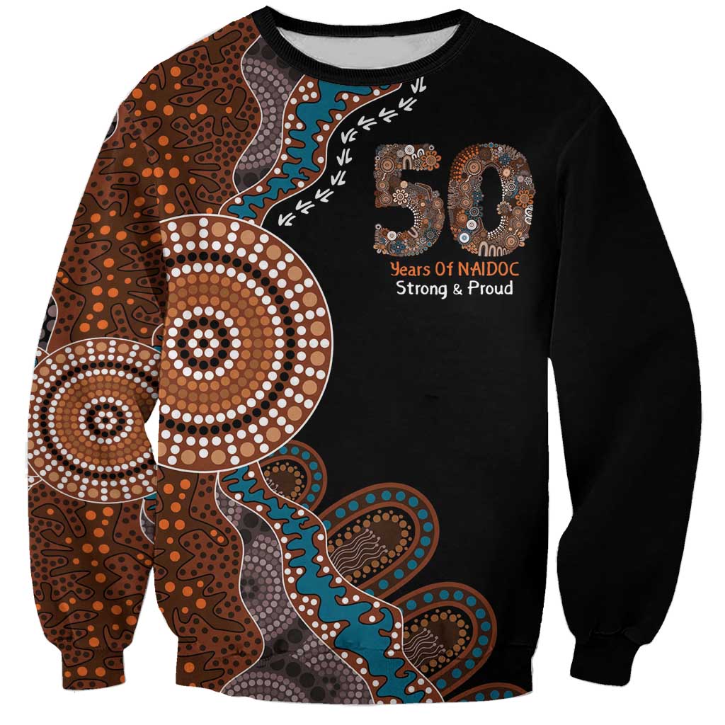 50 Years Of NAIDOC Sweatshirt Strong and Proud Aboriginal Dot Painting No1