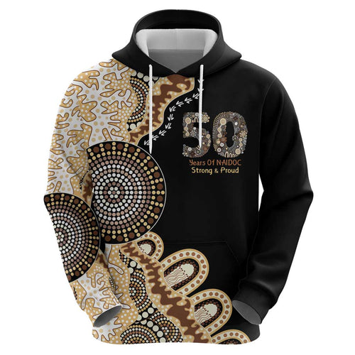 50 Years Of NAIDOC Hoodie Strong and Proud Aboriginal Dot Painting No2