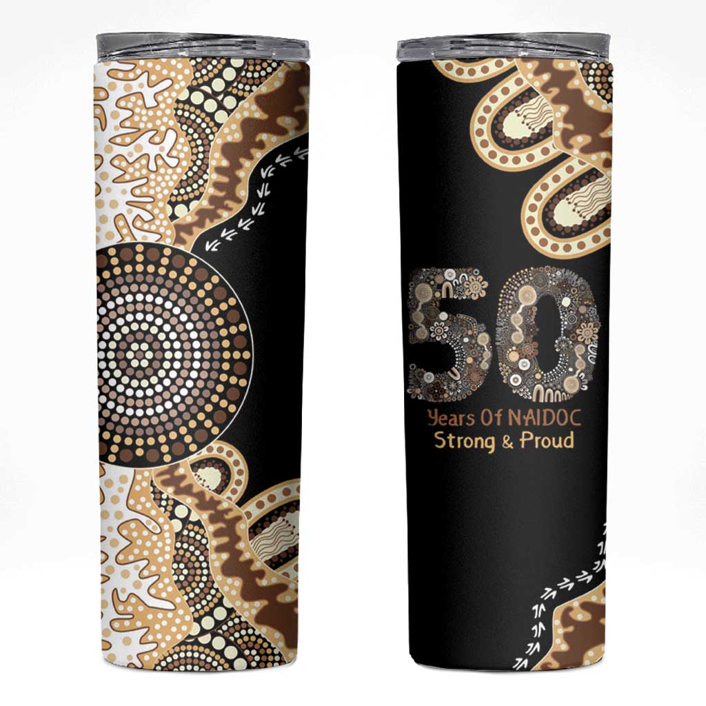 50 Years Of NAIDOC Skinny Tumbler Strong and Proud Aboriginal Dot Painting No2
