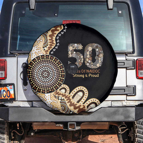 50 Years Of NAIDOC Spare Tire Cover Strong and Proud Aboriginal Dot Painting No2