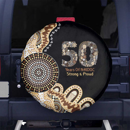 50 Years Of NAIDOC Spare Tire Cover Strong and Proud Aboriginal Dot Painting No2