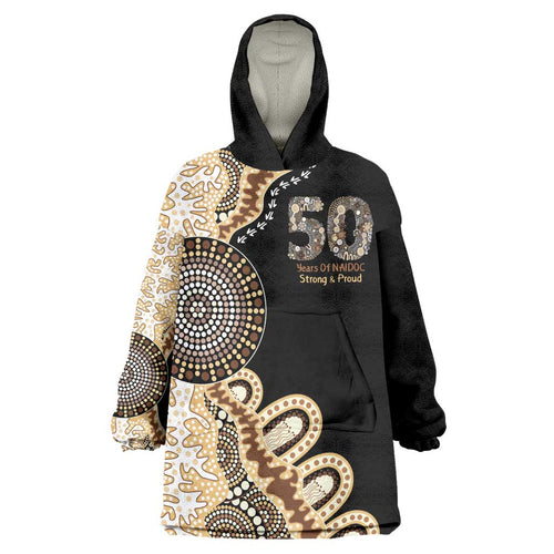 50 Years Of NAIDOC Wearable Blanket Hoodie Strong and Proud Aboriginal Dot Painting No2