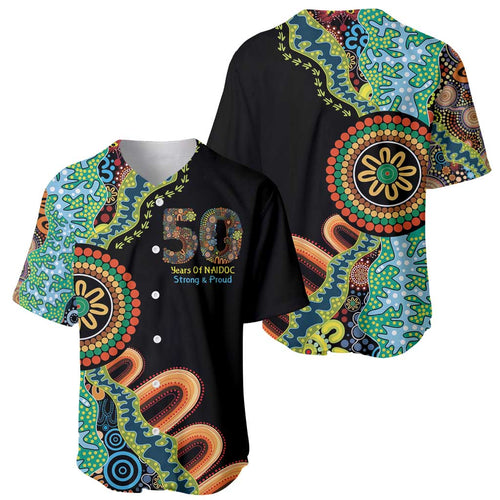 50 Years Of NAIDOC Baseball Jersey Strong and Proud Aboriginal Dot Painting No3