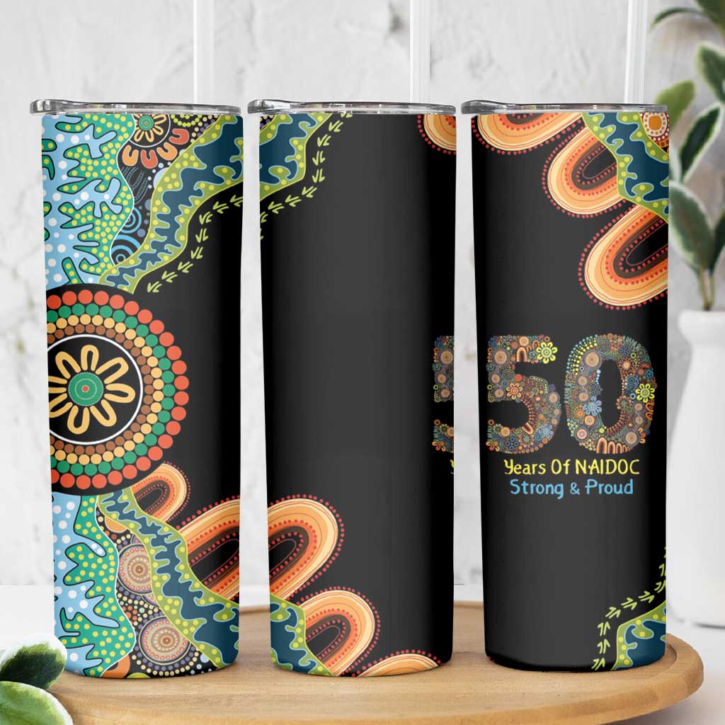 50 Years Of NAIDOC Skinny Tumbler Strong and Proud Aboriginal Dot Painting No3