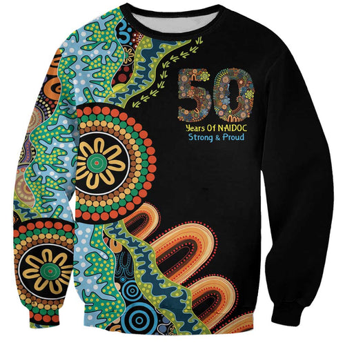 50 Years Of NAIDOC Sweatshirt Strong and Proud Aboriginal Dot Painting No3