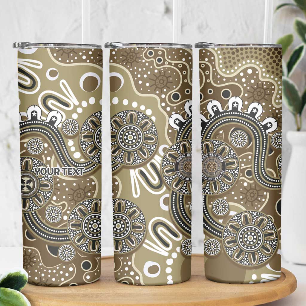 Personalised NAIDOC Week 50 Years Deadly Always Skinny Tumbler Brown Aboriginal Artwork Dot Painting