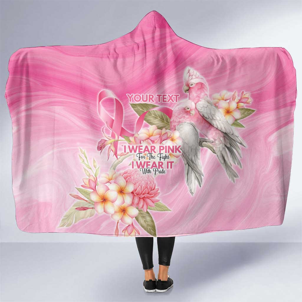 Personalised I Wear Pink For The Fight Hooded Blanket Australian Breast Cancer Spirit - Aussie Hoodie