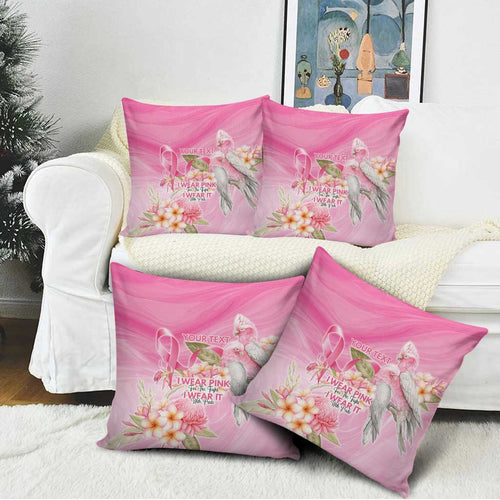 Personalised I Wear Pink For The Fight Pillow Cover Australian Breast Cancer Spirit - Aussie Hoodie