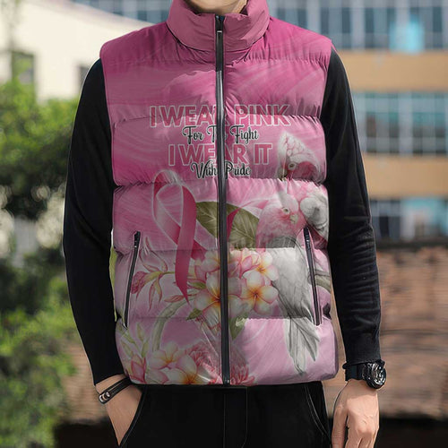 Personalised I Wear Pink For The Fight Sleeveless Puffer Jacket Australian Breast Cancer Spirit - Aussie Hoodie