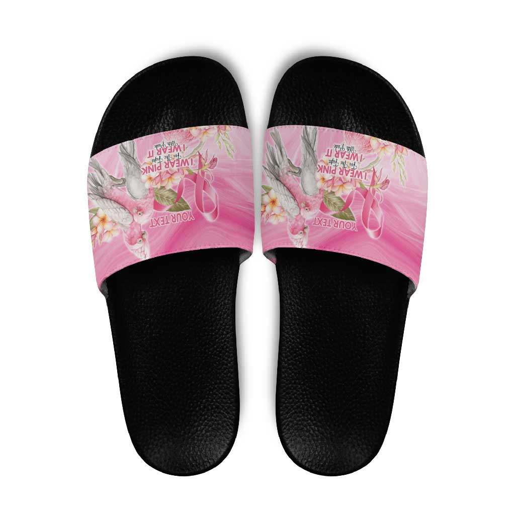 Personalised I Wear Pink For The Fight Slide Sandals Australian Breast Cancer Spirit - Aussie Hoodie