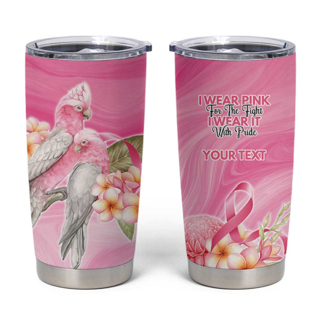 Personalised I Wear Pink For The Fight Tumbler Cup Australian Breast Cancer Spirit - Aussie Hoodie