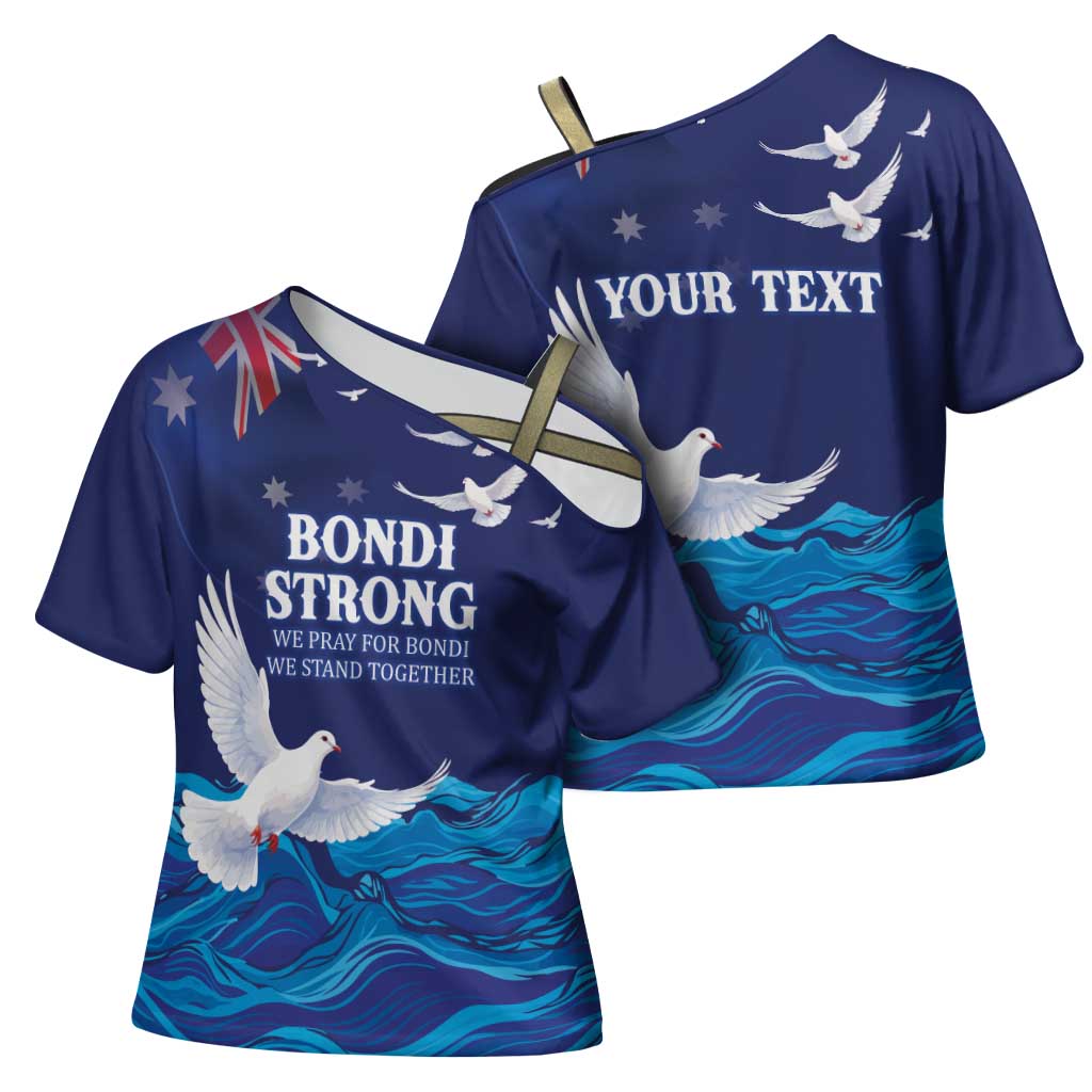 Bondi Beach Pray For Australia Personalised Cross Shoulder Shirt - Aussie Hoodie