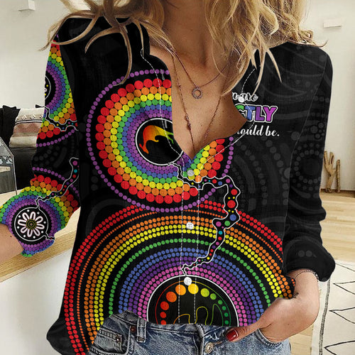 Australia LGBT Women Casual Shirt You Are Exactly Who You Should Be Aboriginal Style LT9