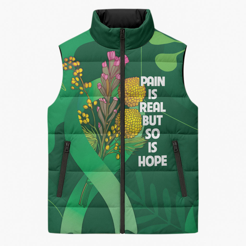 Mental Health Awareness Personalised Sleeveless Puffer Jacket Pain Real But So Is Hope