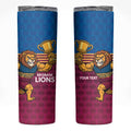 Custom Pride of Brisbane Champion Roar Skinny Tumbler - Aussie Hoodie