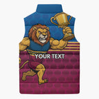 Custom Pride of Brisbane Champion Roar Sleeveless Puffer Jacket - Aussie Hoodie