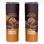 Personalised Broncos Spirit Skinny Tumbler Grand Final Champions 2025 - Aussie Hoodie