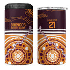 Custom Broncos Spirit 4 in 1 Can Cooler Tumbler Ride for Glory Indigenous Aboriginal - Aussie Hoodie
