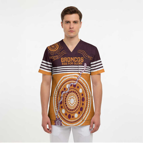 Custom Broncos Spirit Scrub Top Ride for Glory Indigenous Aboriginal - Aussie Hoodie