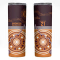Custom Broncos Spirit Skinny Tumbler Ride for Glory Indigenous Aboriginal - Aussie Hoodie