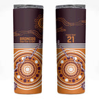Custom Broncos Spirit Skinny Tumbler Ride for Glory Indigenous Aboriginal - Aussie Hoodie