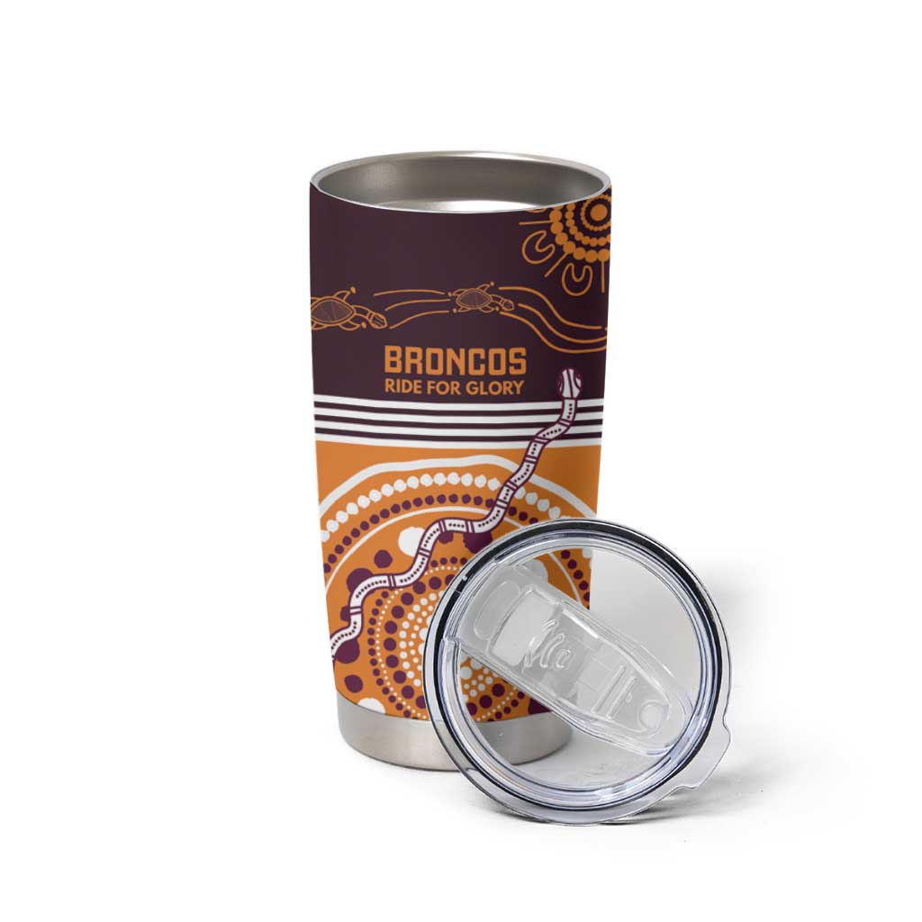 Custom Broncos Spirit Tumbler Cup Ride for Glory Indigenous Aboriginal - Aussie Hoodie
