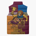 Brisbane Pride Lions and Broncos Sleeveless Puffer Jacket - Aussie Hoodie