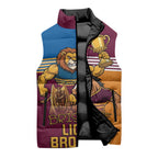 Brisbane Pride Lions and Broncos Sleeveless Puffer Jacket - Aussie Hoodie