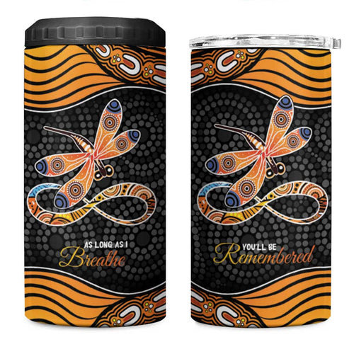 Aboriginal Dragonfly 4 in 1 Can Cooler Tumbler As Long As I Breathe You'll Be Remembered