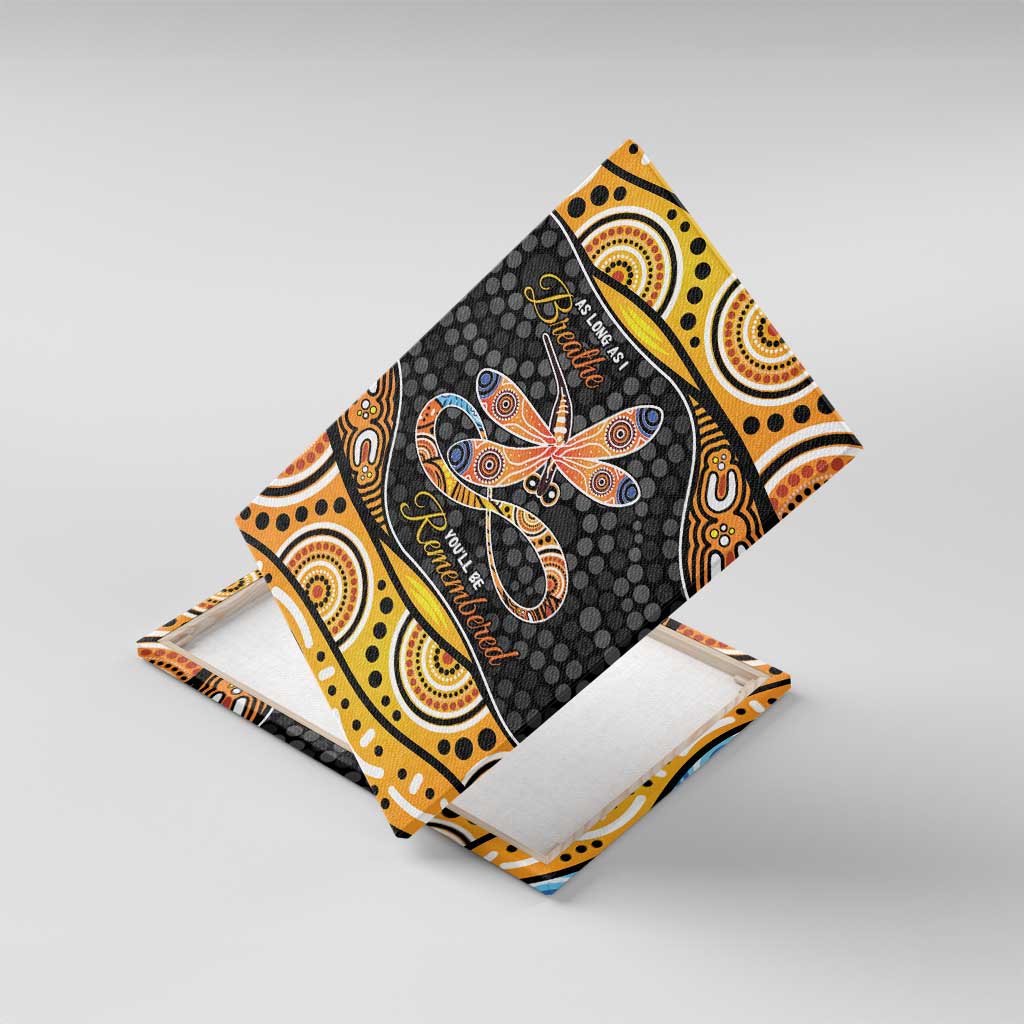 Aboriginal Dragonfly Canvas Wall Art As Long As I Breathe You'll Be Remembered