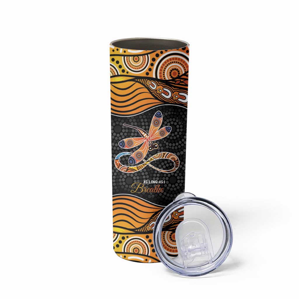 Aboriginal Dragonfly Skinny Tumbler As Long As I Breathe You'll Be Remembered