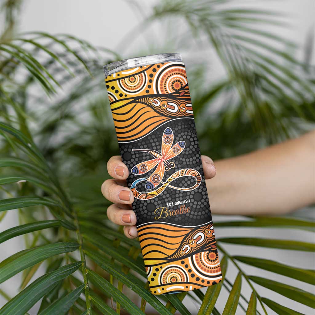 Aboriginal Dragonfly Skinny Tumbler As Long As I Breathe You'll Be Remembered