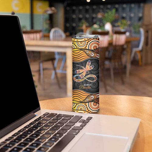 Aboriginal Dragonfly Skinny Tumbler As Long As I Breathe You'll Be Remembered
