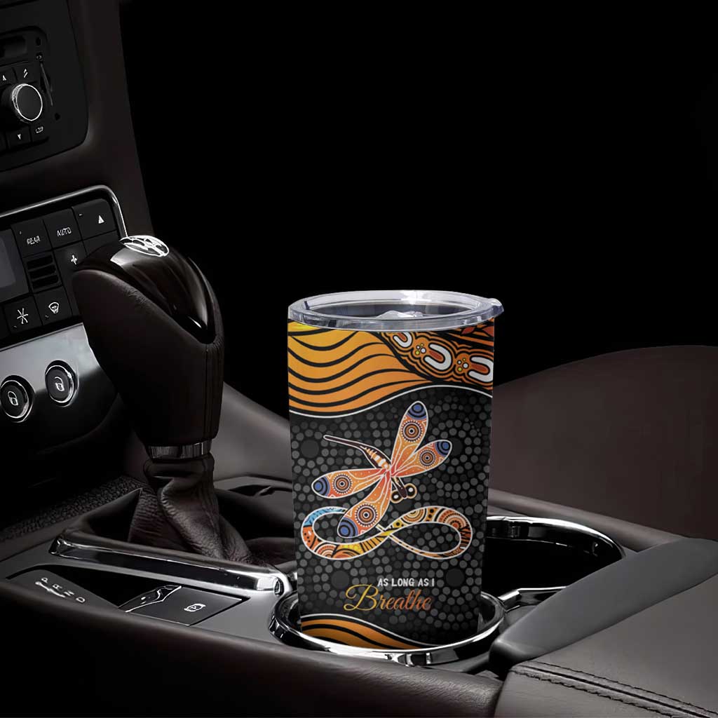 Aboriginal Dragonfly Tumbler Cup As Long As I Breathe You'll Be Remembered