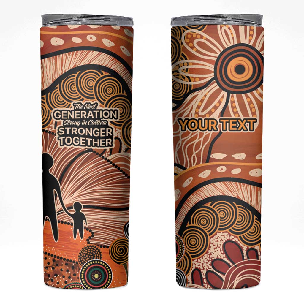 Aboriginal and Torres Strait Islander Children's Day Personalised Skinny Tumbler The Next Generation Strong in Culture