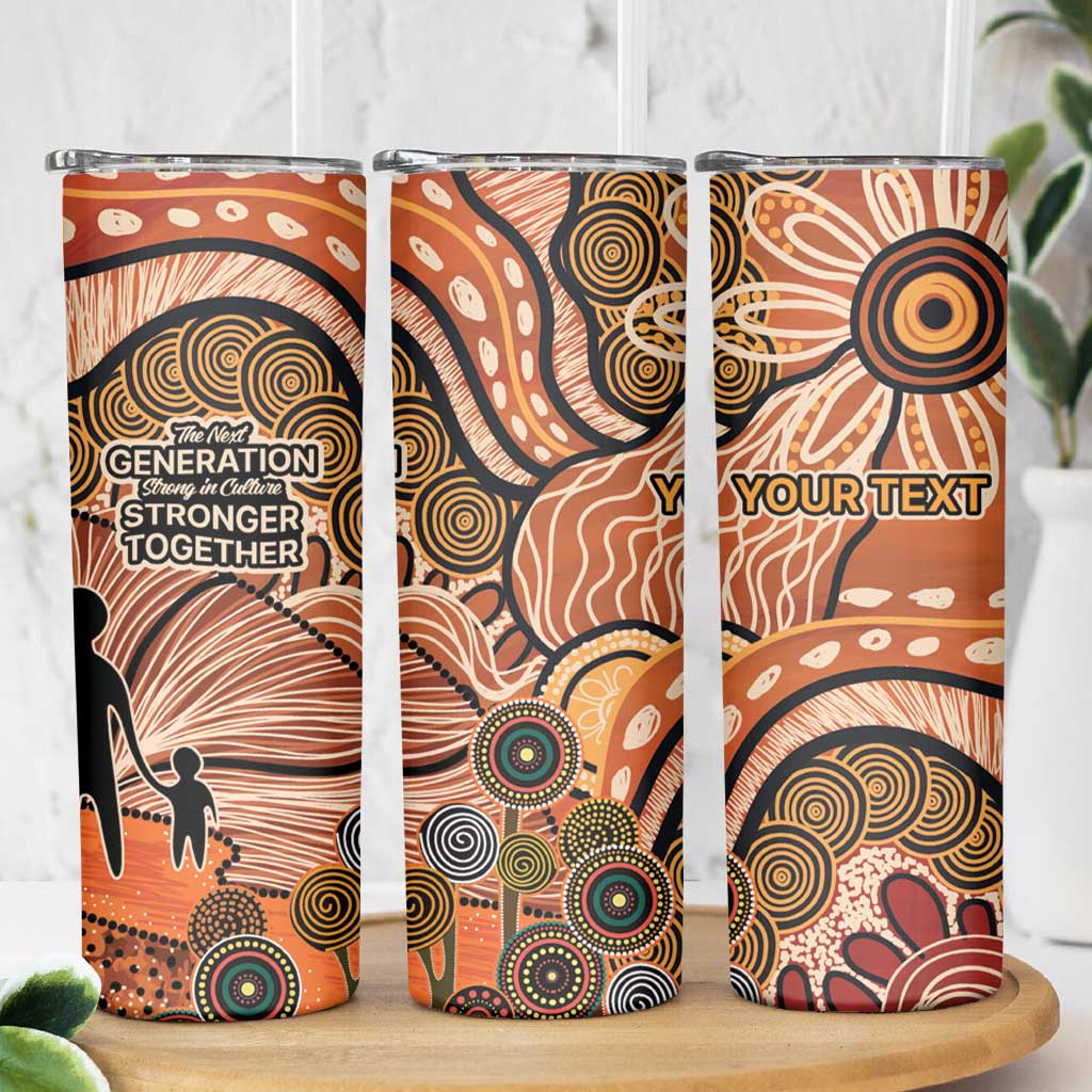 Aboriginal and Torres Strait Islander Children's Day Personalised Skinny Tumbler The Next Generation Strong in Culture