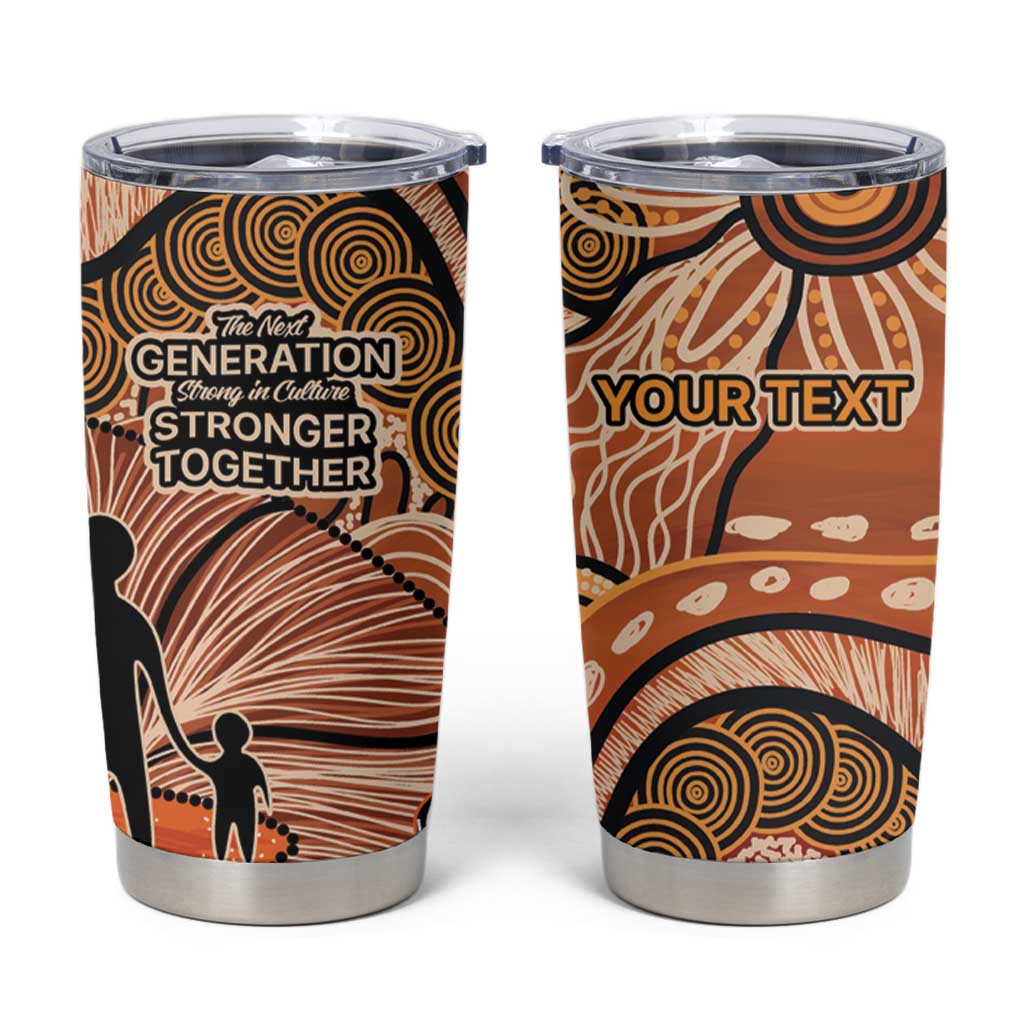 Aboriginal and Torres Strait Islander Children's Day Personalised Tumbler Cup The Next Generation Strong in Culture