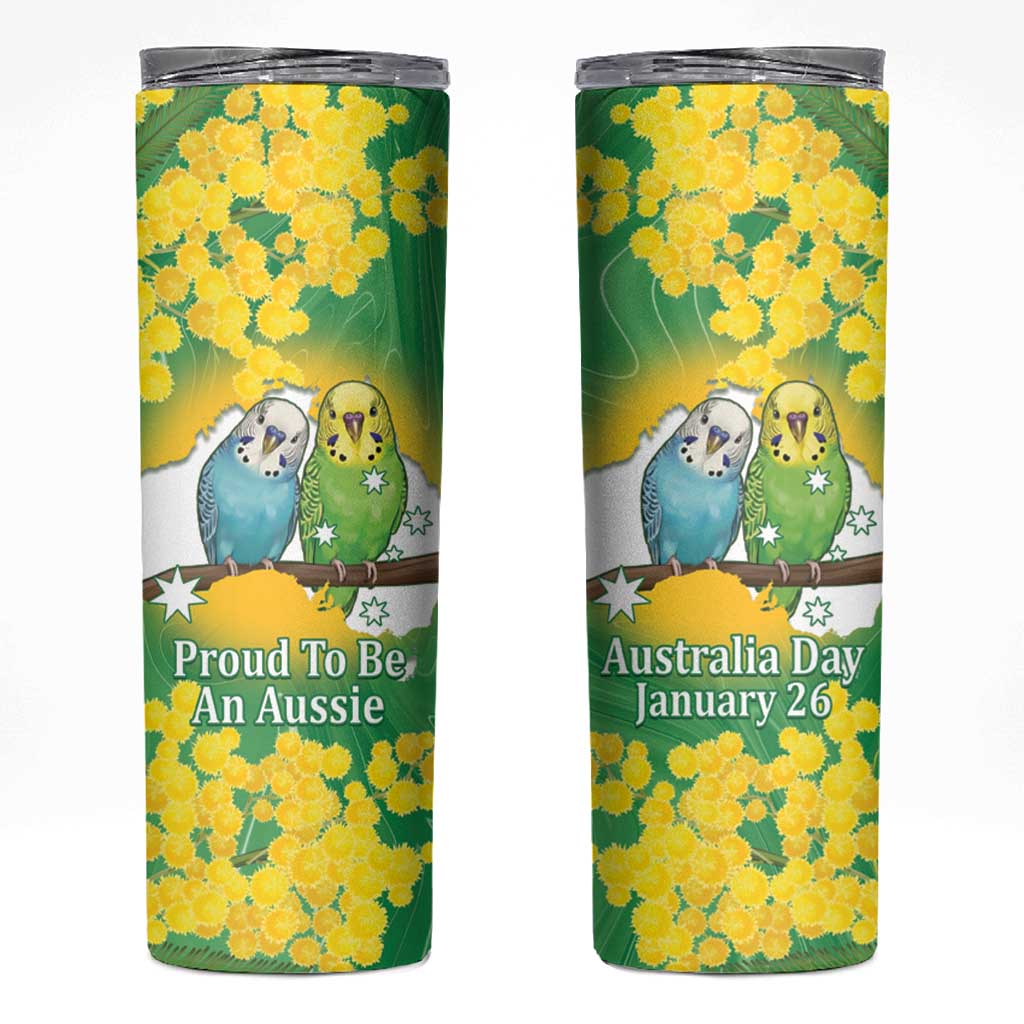 Budgerigar Australia Day Skinny Tumbler Proud To Be An Aussie Opal National Color - Aussie Hoodie