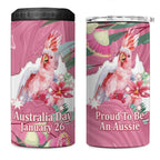 Pink Cockatoo Australia Day 4 in 1 Can Cooler Tumbler Proud To Be An Aussie Opal Eucalyptus Blossoms - Aussie Hoodie
