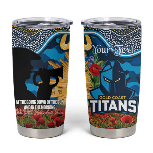 Personalised Titans Rugby ANZAC Day Tumbler Cup Last Post Poppy We Will Remember Them