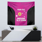 Custom Australia Soccer Tapestry Matildas Go Champions - Pink