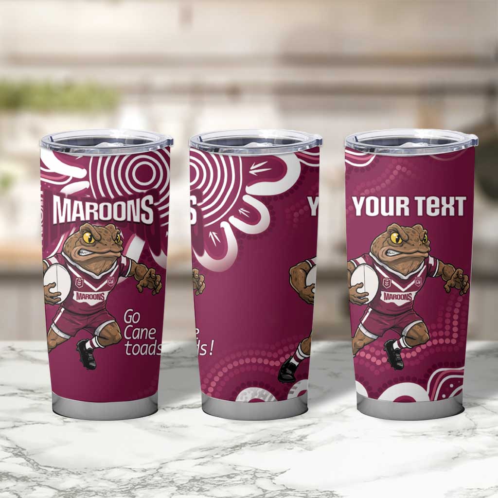QLD Maroons Rugby Custom Tumbler Cup Go Cane toads Aboriginal Art