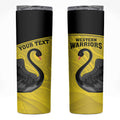 Custom Western Australia Cricket Skinny Tumbler Go Warriors Black Swans - Aboriginal Art